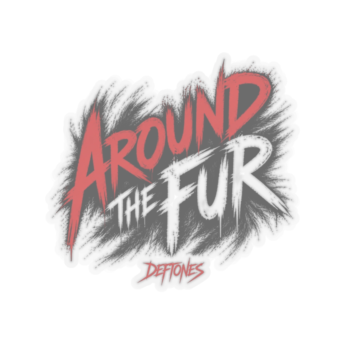 Deftones "Around the Fur" Sticker